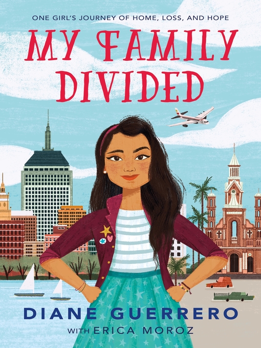 Title details for My Family Divided by Diane Guerrero - Available